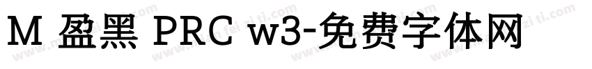 M 盈黑 PRC w3字体转换